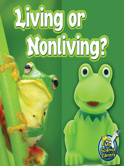 Title details for Living or Nonliving? by Kelli L. Hicks - Available